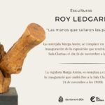 Exposición homenaje a ROY LEDGARD «Las manos que tallaron las palmeras», en las Clarisas de Elche.